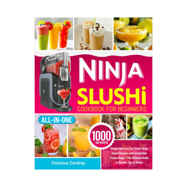 Ninja Slushi Cookbook